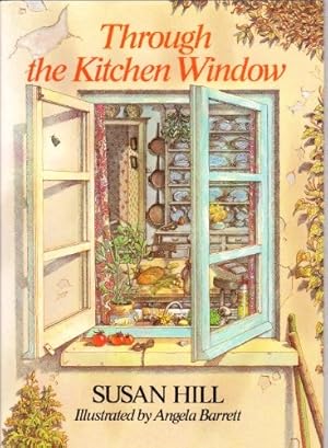 Seller image for Through the Kitchen Window for sale by WeBuyBooks