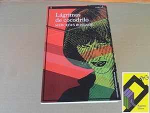 Seller image for Lgrimas de cocodrilo for sale by Ragtime Libros
