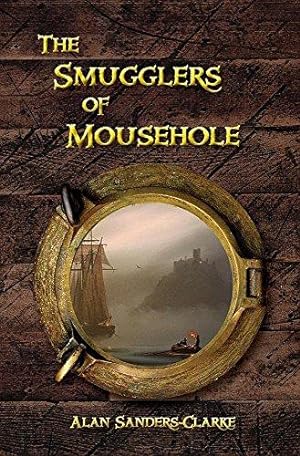 Seller image for The Smugglers of Mousehole: Book 1: The Skull Rock Mystery (1) for sale by WeBuyBooks