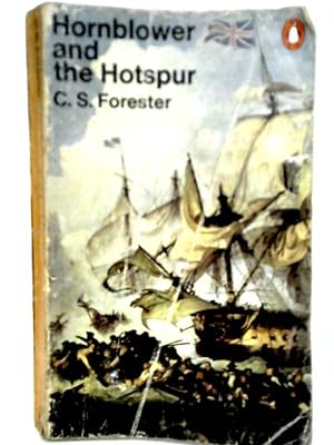 Seller image for Hornblower and the Hotspur for sale by World of Rare Books