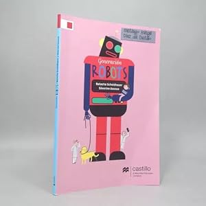 Bild des Verkufers fr Generacin Robots Natacha Scheidhauer Ediciones Castillo Ll7 zum Verkauf von Libros librones libritos y librazos