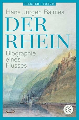 Bild des Verkufers fr Der Rhein : Biographie eines Flusses zum Verkauf von AHA-BUCH GmbH