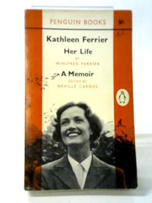 Image du vendeur pour Kathleen Ferier Her Life a Memoir mis en vente par World of Rare Books