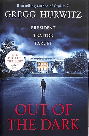 Out of the Dark: The gripping Sunday Times bestselling thriller (An Orphan X Thriller)