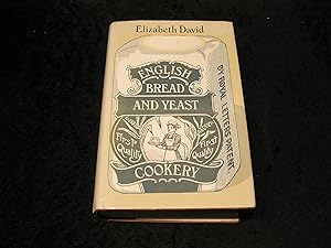 Seller image for English Bread and Yeast Cookery for sale by Yare Books