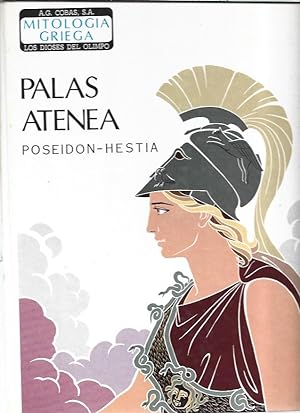 Image du vendeur pour MITOLOGIA GRIEGA: PALAS ATENEA. POSEIDON-HESTIA mis en vente par Desvn del Libro / Desvan del Libro, SL