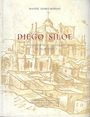 Diego Siloe. Homenaje en el IV Centenario de su muerte