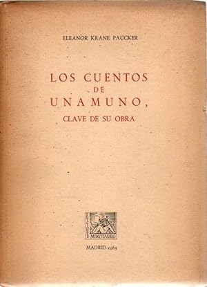 Immagine del venditore per Los cuentos de Unamuno, clave de su obra . venduto da Librera Astarloa
