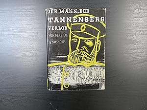 Der Mann, der Tannenberg verlor