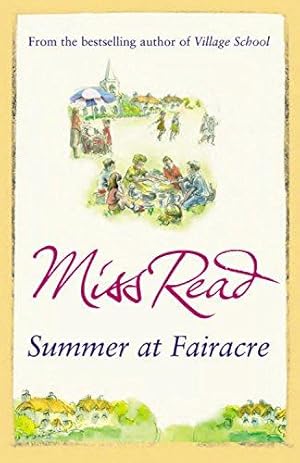 Seller image for Summer at Fairacre: The ninth novel in the Fairacre series for sale by WeBuyBooks 2