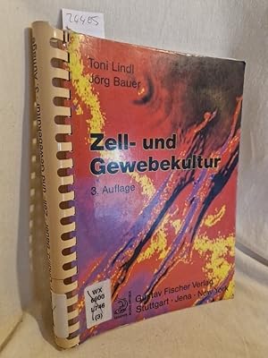 Bild des Verkufers fr Zell- und Gewebekultur: Einfhrung in die Grundlagen sowie ausgewhlte Methoden und Anwendungen. zum Verkauf von Versandantiquariat Waffel-Schrder