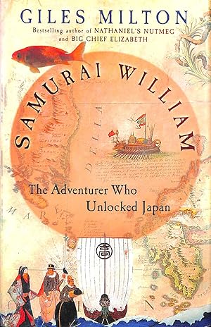 Immagine del venditore per Samurai William: The Adventurer Who Unlocked Japan venduto da M Godding Books Ltd