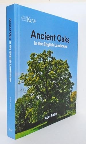 Ancient Oaks in the English Landscape.
