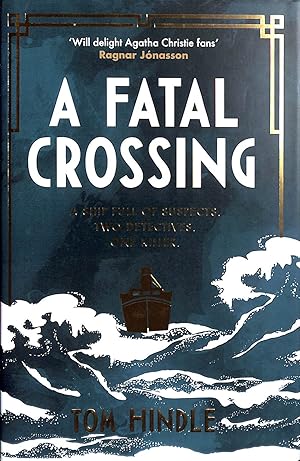 A Fatal Crossing: Agatha Christie meets Titanic in this unputdownable mystery