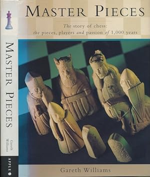 Imagen del vendedor de Master Pieces: The story of chess: the pieces, players and passion of 1,000 years. a la venta por Antiquariaat Fenix