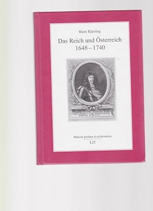 Bild des Verkufers fr Das Reich und sterreich 1648 - 1740 zum Verkauf von Buchshop Heitabu