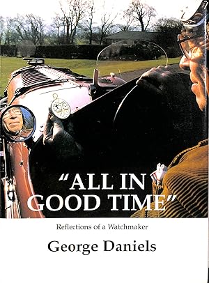 All in Good Time: Reflections of a Watchmaker