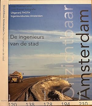 Seller image for Onzichtbaar Amsterdam: De ingenieurs van de stad. for sale by Antiquariaat Fenix