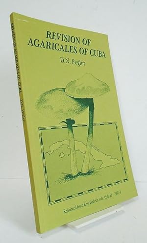 Revision of Agaricales of Cuba. A Revision of Agaricales of Cuba 1. Species described by Berkeley...