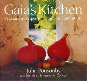 Bild des Verkufers fr Gaia's Kitchen: Vegetarian Recipes for Family and Community zum Verkauf von WeBuyBooks