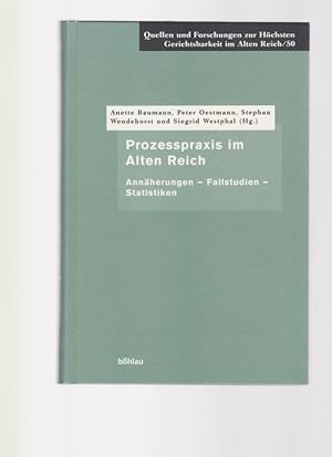 Seller image for Prozesspraxis im Alten Reich. Annherungen - Fallstudien - Statistiken for sale by Buchshop Heitabu