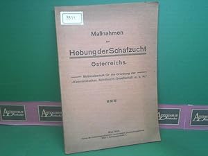 Maßnahmen zur Hebung der Schafzucht Östereichs. Motivenbericht für die Gründung der Alpenländisch...