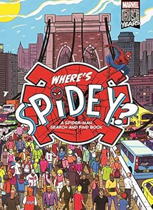 Image du vendeur pour Where's Spidey?: A Marvel Spider-Man search & find book mis en vente par WeBuyBooks