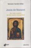 Imagen del vendedor de Jess de Nazaret: Su vida a partir de los cuatro evangelios a la venta por Agapea Libros