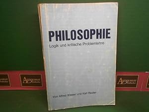 Seller image for Philosophie. Logik und kritische Problemlehre. for sale by Antiquariat Deinbacher