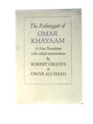 Bild des Verkufers fr The Rubaiyyat of Omar Khayaam: A New Translation with Critical Commentaries zum Verkauf von World of Rare Books
