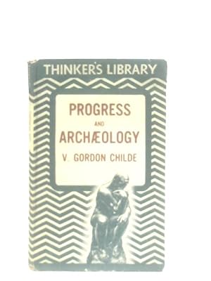 Bild des Verkufers fr Progress and Archaeology zum Verkauf von World of Rare Books