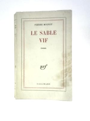 Bild des Verkufers fr Le Sable Vif zum Verkauf von World of Rare Books