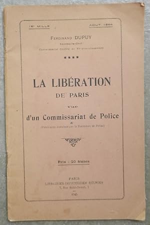 La Libération de Paris vue d'un commissariat de police.