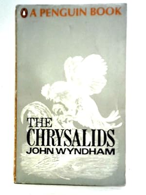 Bild des Verkufers fr The Chrysalids zum Verkauf von World of Rare Books