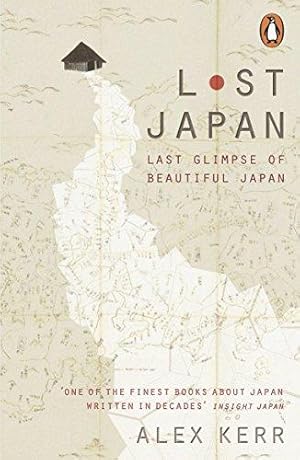 Seller image for Lost Japan: Last Glimpse of Beautiful Japan for sale by WeBuyBooks 2