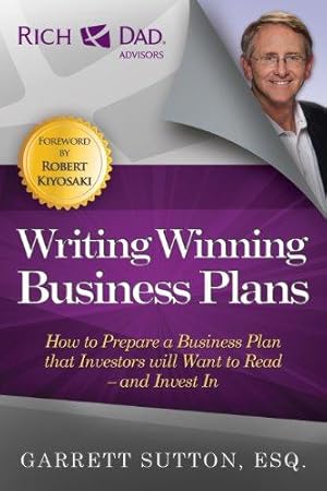 Image du vendeur pour Writing Winning Business Plans: How to Prepare a Business Plan that Investors Will Want to Read and Invest In (Rich Dad Advisors) mis en vente par WeBuyBooks