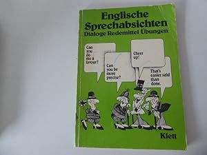 Bild des Verkufers fr Englische Sprechabsichten. Dialoge Redemittel bungen. Softcover zum Verkauf von Deichkieker Bcherkiste