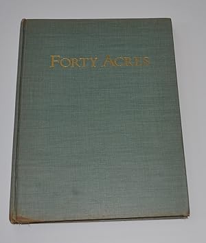 Imagen del vendedor de Forty Acres: The Story of The Bishop Huntington House (Hadley, Massachusetts) a la venta por Bibliomadness