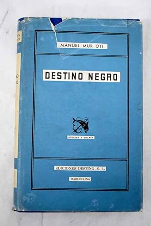 Imagen del vendedor de Destino negro a la venta por Alcan Libros