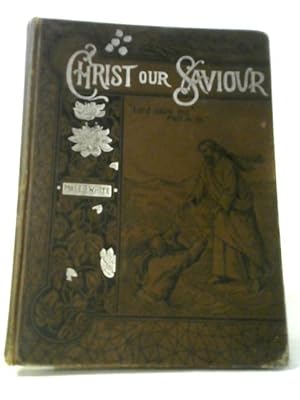 Imagen del vendedor de Christ Our Saviour a la venta por World of Rare Books