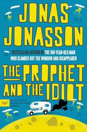 Imagen del vendedor de Prophet and the Idiot a la venta por GreatBookPrices