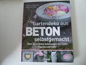 Imagen del vendedor de Gartendeko aus Beton selbstgemacht. Hardcover a la venta por Deichkieker Bcherkiste