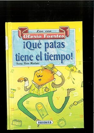 Seller image for que patas tiene el tiempo! for sale by Papel y Letras