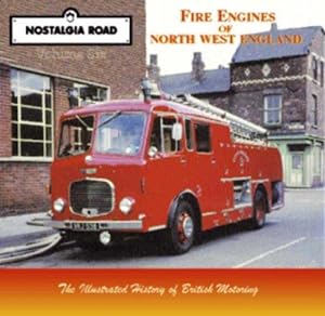 Seller image for Fire Engines Of North-West England for sale by WeBuyBooks