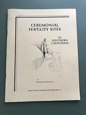 Ceremonial Fertility Sites in Southern California