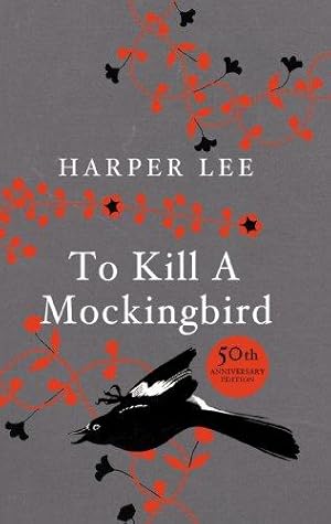 Image du vendeur pour To Kill A Mockingbird: 60th Anniversary Edition mis en vente par WeBuyBooks