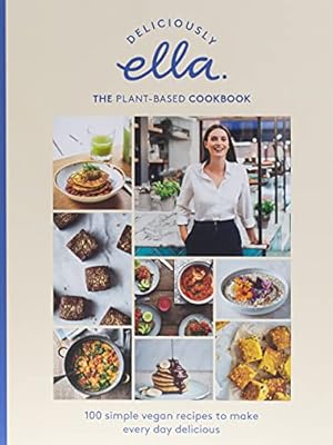 Immagine del venditore per Deliciously Ella The Plant-Based Cookbook: The fastest selling vegan cookbook of all time venduto da WeBuyBooks