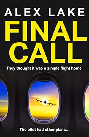Imagen del vendedor de Final Call: An unputdownable must-read psychological crime thriller a la venta por WeBuyBooks 2