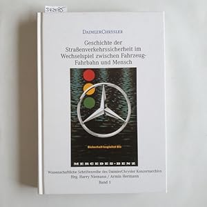 Geschichte der Straßenverkehrssicherheit im Wechselspiel zwischen Fahrzeug, Fahrbahn und Mensch