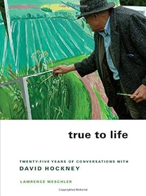 Image du vendeur pour True to Life: Twenty-Five Years of Conversations with David Hockney mis en vente par WeBuyBooks